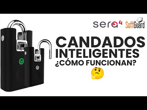 CANDADOS INTELIGENTES ¿Cómo funcionan? NUEVA INTEGRACIÓN CON SERA4 🔐- SoftGuard LIVE