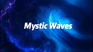 Mystic Waves - AI MUSIC