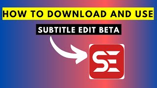 How to Download and Use Subtitle Edit Beta (New Subtitle Burn In Settings) screenshot 1