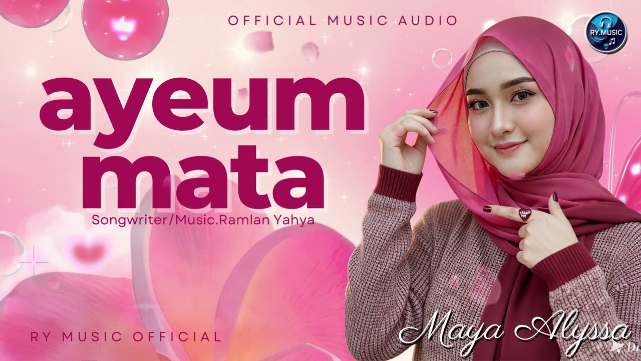 AYEUM MATA-MAYA ALYSSA (OFFICIAL MUSIC AUDIO)