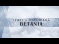 Program Live Biserica Penticostală BETANIA