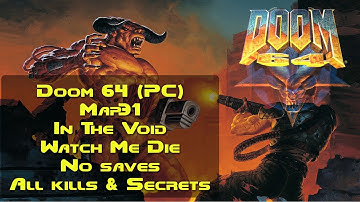 Doom 64 — 22 — MAP31 — In The Void