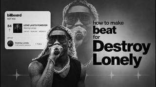 destroy lonely tutorial for new album| fl studio tutorial