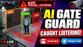 GateGuard: AI CCTV That Catches Anyone Loitering at the Gate 🚨 | Gmail + Telegram Alerts News