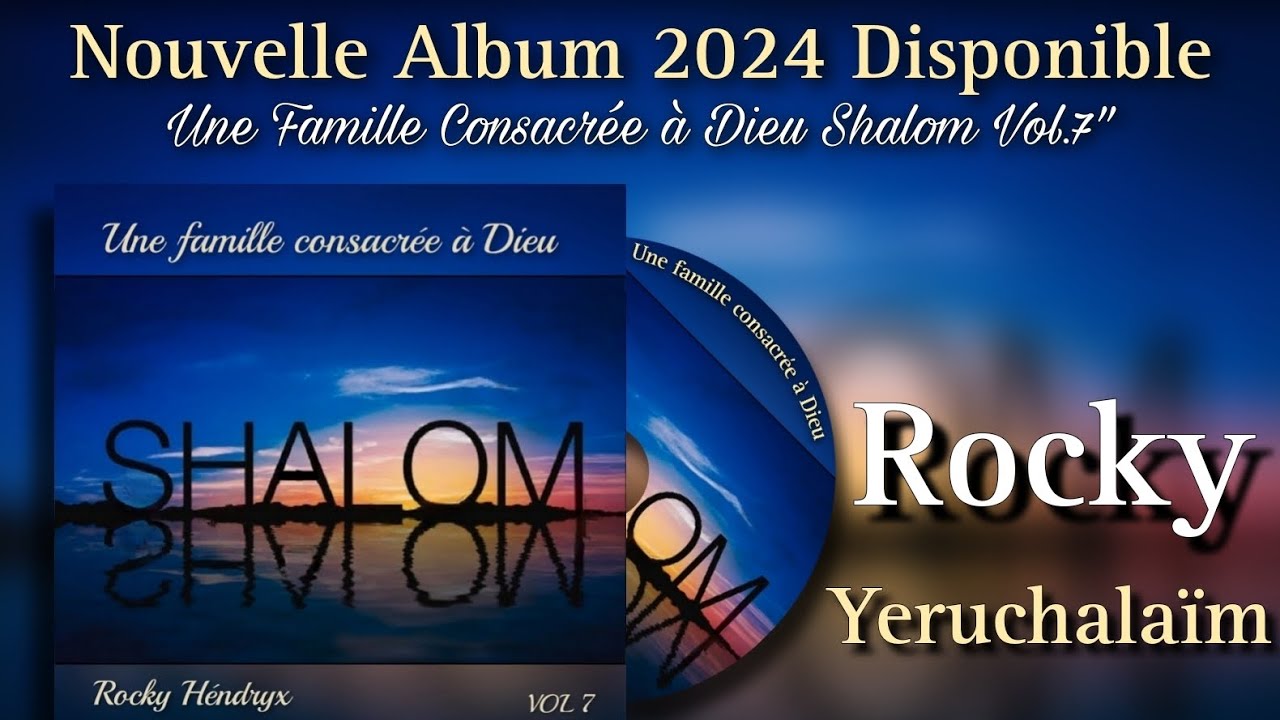 Rocky || Yeruchalaïm || Nouveau Cantique 2024 Album 