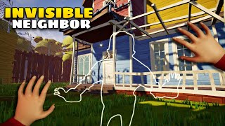 Hello Neighbor But The Neighbor Is INVISIBLE