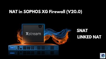SOPHOS XG FIREWALL (V20.0)- How to configure SNAT | Linked NAT  #sophosxg #firewall