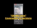 ♪ Oh My Love (Rare Covers)