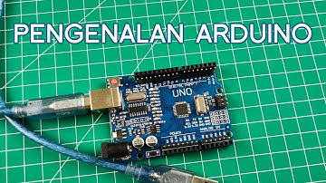 Arduino Basic #1 Pengenalan Arduino
