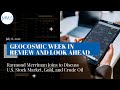 July 8, 2022: Raymond Merriman Joins to Discuss U.S. Stock Market, Gold, and Crude Oil