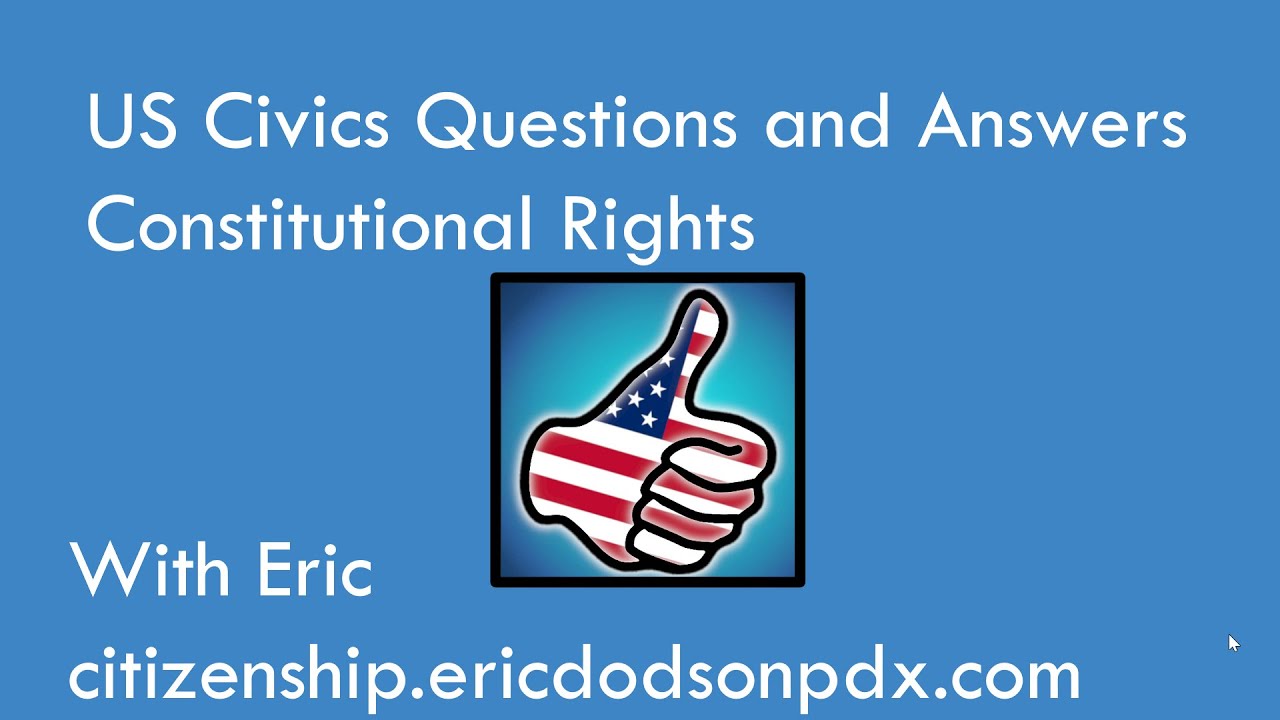 US Citizenship Civics Practice Constitutional Rights YouTube
