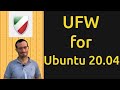 UFW (uncomplicated firewall) tutorial for Ubuntu 20.04