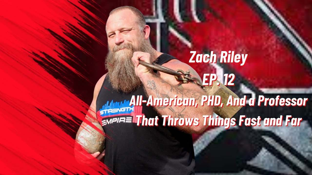Zach Riley Athlete Builder Ep. 12 - Zach Riley - Applying Work Ethic: All-American ...