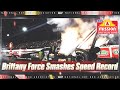 343 16 MPH Brittany Force Smashes The National Speed Record 343 16 MPH Brittany Force Smashes The National Speed Record