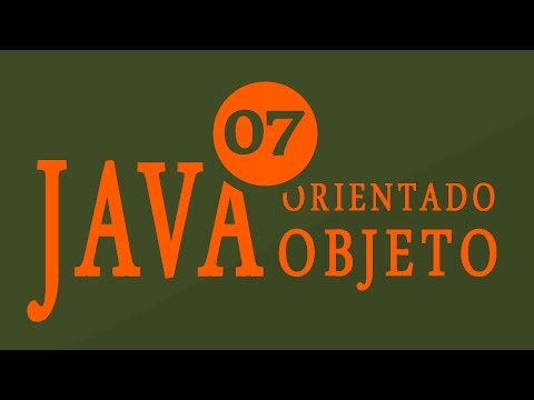 Java Orientado a Objetos - Aula 7 - Parâmetros e Argumentos - eXcript