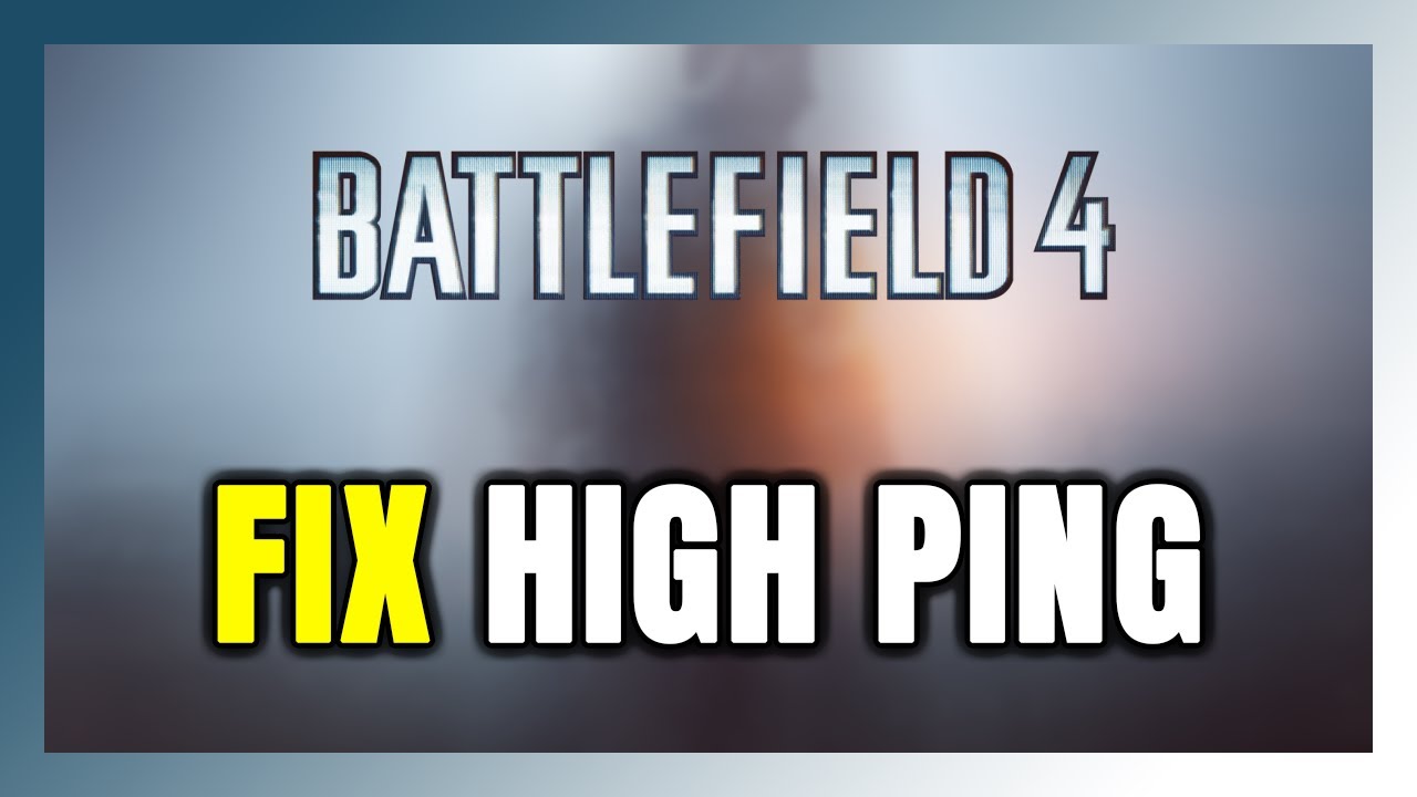 How to FIX Battlefield 4 High Ping &amp; Packet Loss! - YouTube