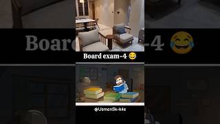 Board exam 4😎😂😂@NOTYOURTYPE @UsmanSk-k4e#youtubeshorts #ytviral