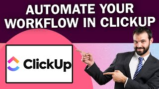 Famous Automate Your Workflows In ClickUp | Easy Tutorial Net Worth