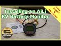 Installing A Full Function RV Battery Monitor From AiLi Qwork– How To - Tips and Tricks - RV Upgrade