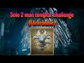 Templar Challenge until the game is fun again [#4] (2 man solo + forerunner only)