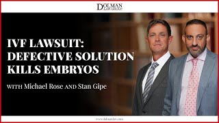 IVF Lawsuit: Defective Solution Kills Embryos by Dolman Law Group Accident Injury Lawyers, PA 190 views 3 months ago 35 minutes