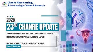 Autoantibody workup & relevance in Recurrent pregnancy loss by Dr. Chaitra. S. Niranthara