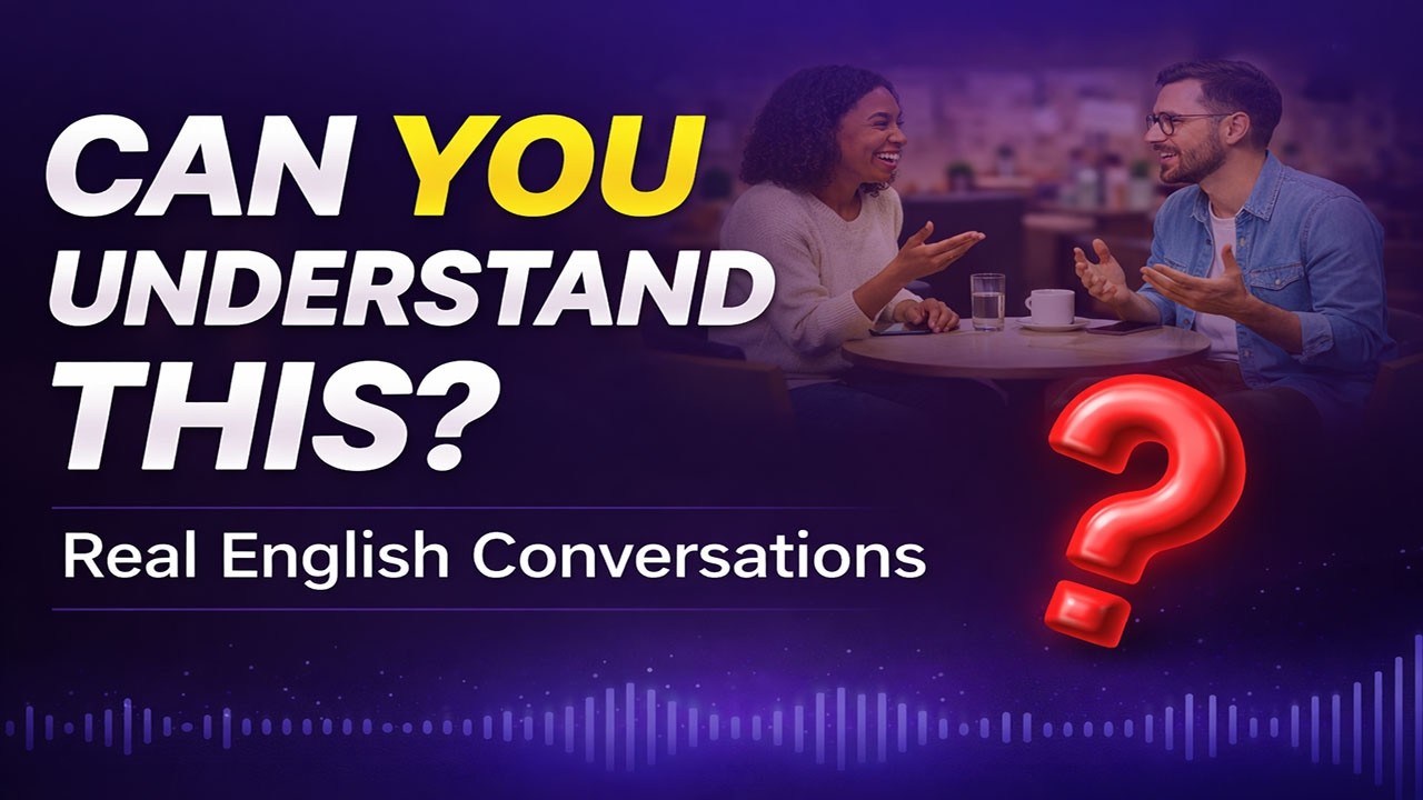 Understand REAL English Conversations | English Listening Practice