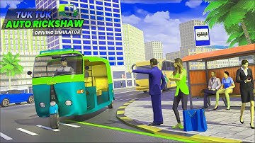 Indian Tuk Tuk Auto Rickshaw Driving Simulator - Android Games Gameplay Video