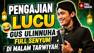 LIVE PENGAJIAN LUCU GUS ULINNUHA TERBARU 2026 DI TEMANGGUNG/CERAMAH LUCU GUS ULINNUHA FULL SENYUM