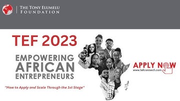 TEF 2023 | STEP-BY-STEP APPLICATION GUIDE  | TONY ELUMELU FOUNDATION $5000 Grant