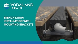 Vodaland - Trench Drain Installation with Brackets