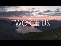 Saksham  evan wilder  two of us lyrics ft robbie rosen