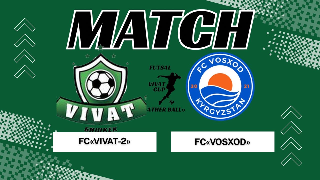 FC «VIVAT-2» - ФК«ВОСХОД»