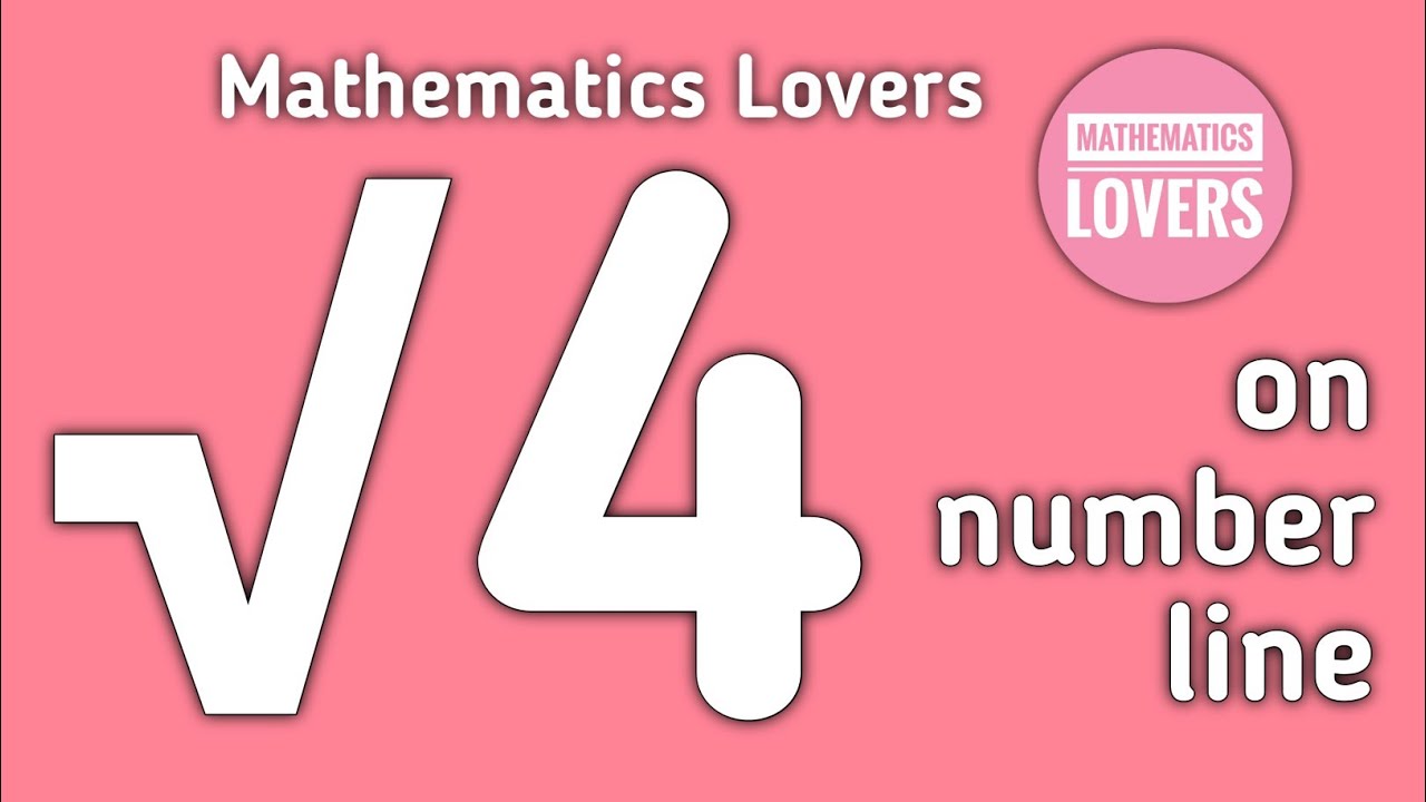 √4 on number line | Mathematics Lovers - YouTube