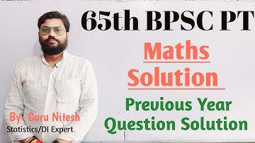 65 Bpsc PT Maths Solution | Bpsc Statistics | Bpsc Prelims | Bpsc Previous Year Question Solution