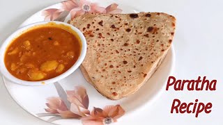 Plain Paratha Recipe | How to make Plain Paratha | Indian Paratha Recipe | Breakfast Recipes |