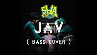 “ JAV “ - Stand Here Alone | Bass Cover