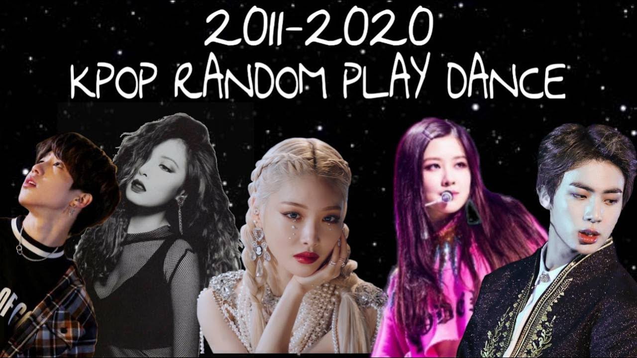 2011-2020 MIRRORED KPOP RANDOM PLAY DANCE