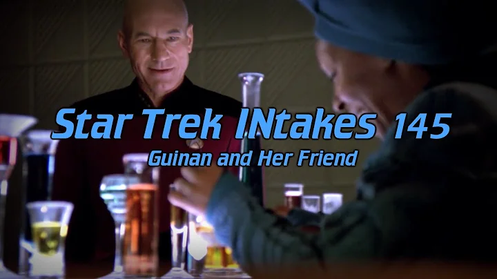 Star Trek INtakes: Guinan and Her Friend