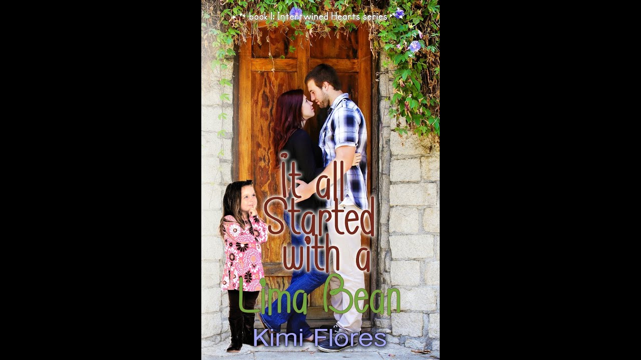 It All Started with a Lima Bean by Kimi Flores (book trailer) YouTube