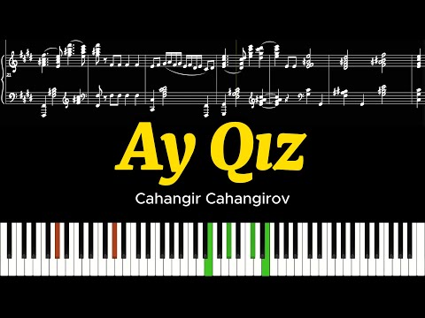 Ay Qız [Piano Tutorial] - Cahangir Cahangirov