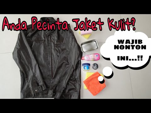 Video: Cara membersihkan jaket kulit dengan berkesan