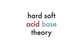 Hard Soft Acid Base Theory (old) screenshot 5