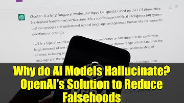 Why do AI Models Hallucinate? OpenAI