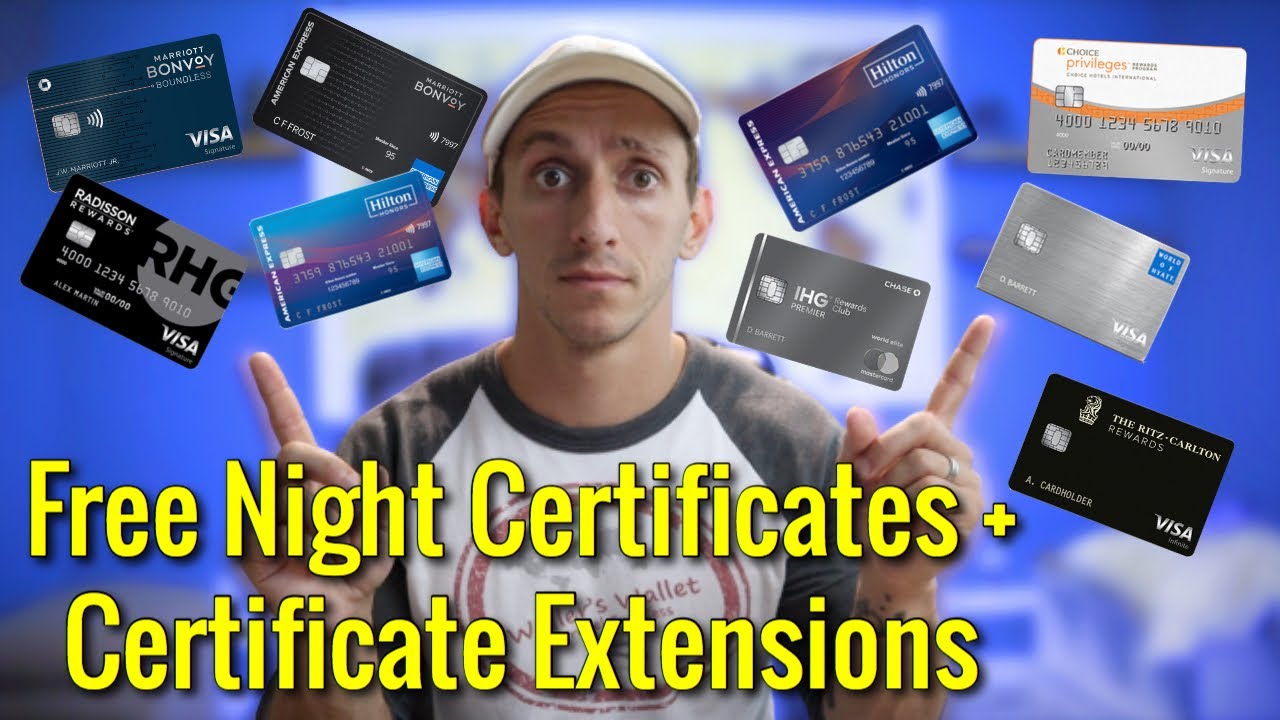 Hotel Credit Card Free Night Certificate Guide & Hotel Certificate Extensions [2020 Update]
