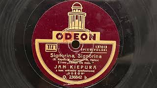 Jan Kiepura - Signorina, Signorina