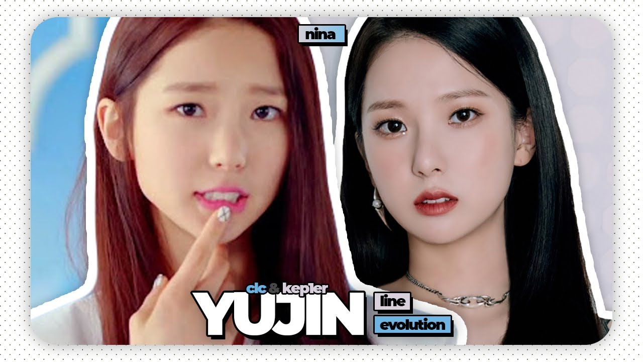 » YUJIN 유진 — CLC & KEP1ER / Line Evolution