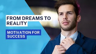 From dream to reality:ignite your career passion.