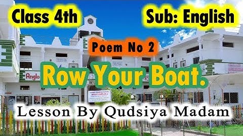 Class 4th Poem No 2 Row Your Boat By Qudsiya Madam #RahbarChannel