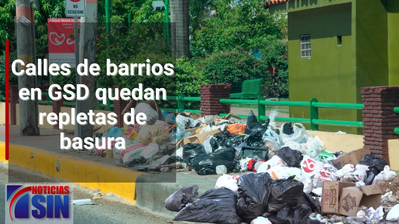 Calles de barrios en GSD quedan repletas de basura - YouTube